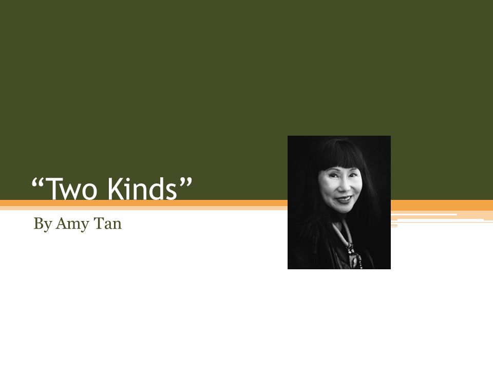 Amy tans two kinds 1